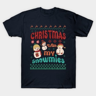 Christmas with my Snowmies T-Shirt